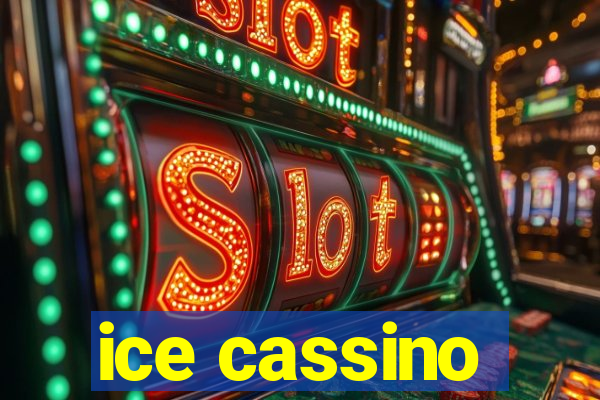 ice cassino